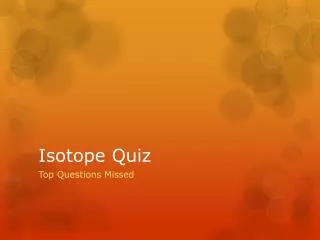 Isotope Quiz