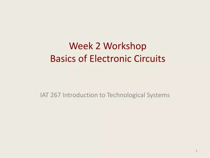 week 2 workshop basics of electronic circuits