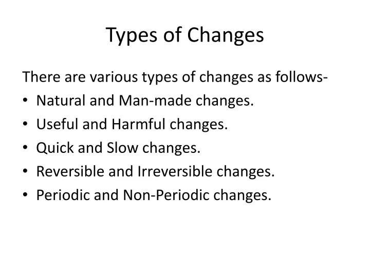 types of changes