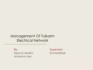 Management Of Tulkarm Electrical Network