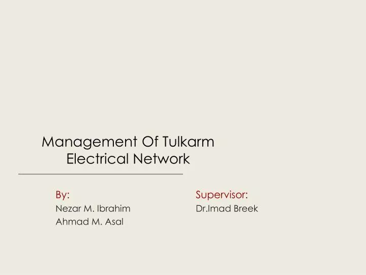 management of tulkarm electrical network