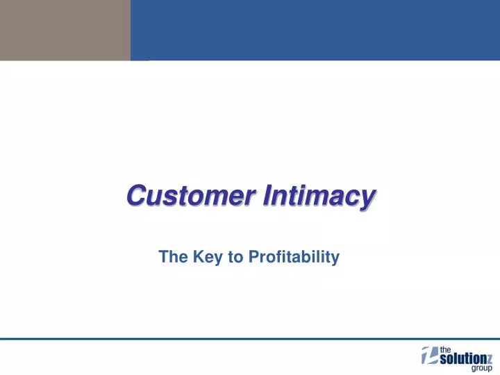 customer intimacy