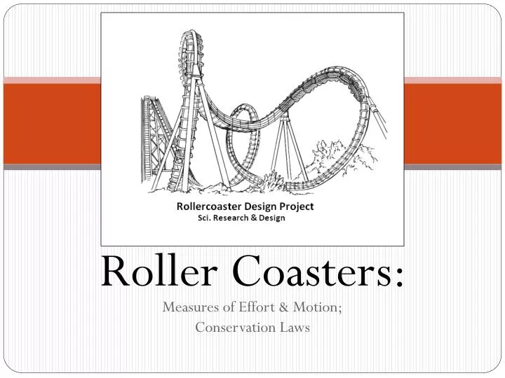 roller coasters measures of effort motion conservation laws