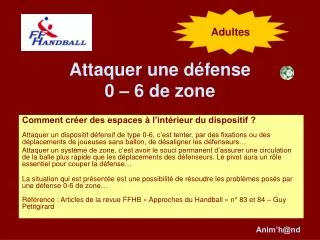attaquer une d fense 0 6 de zone