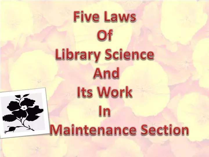 five laws of library science and its work in maintenance section