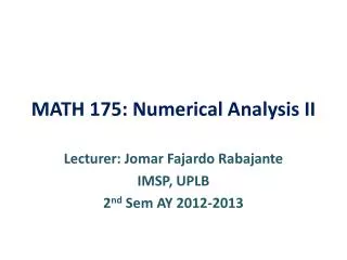 MATH 175: Numerical Analysis II