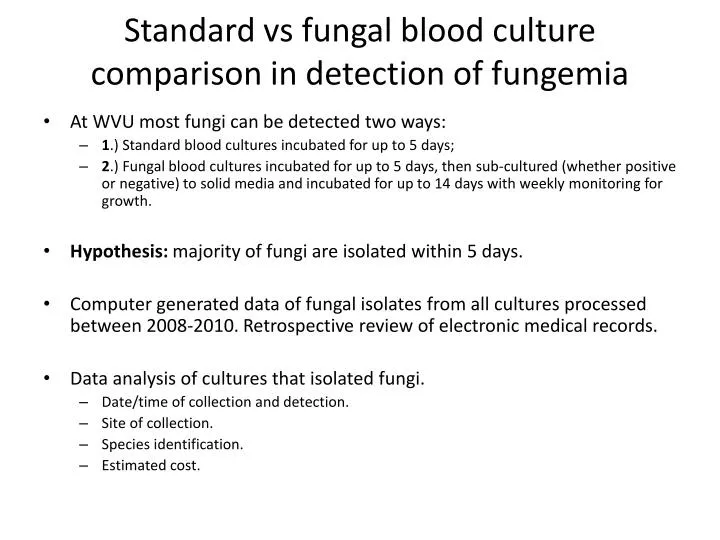standard vs fungal blood culture comparison in detection of fungemia