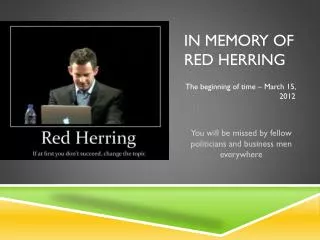In memory of Red Herring