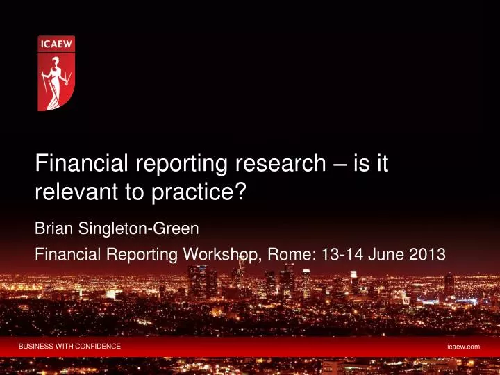 financial reporting research is it relevant to practice