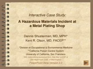 Interactive Case Study: A Hazardous Materials Incident at a Metal Plating Shop