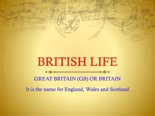 BRITISH LIFE