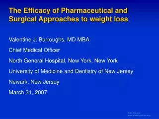 The Efficacy of Pharmaceutical and Surgical Approaches to weight loss