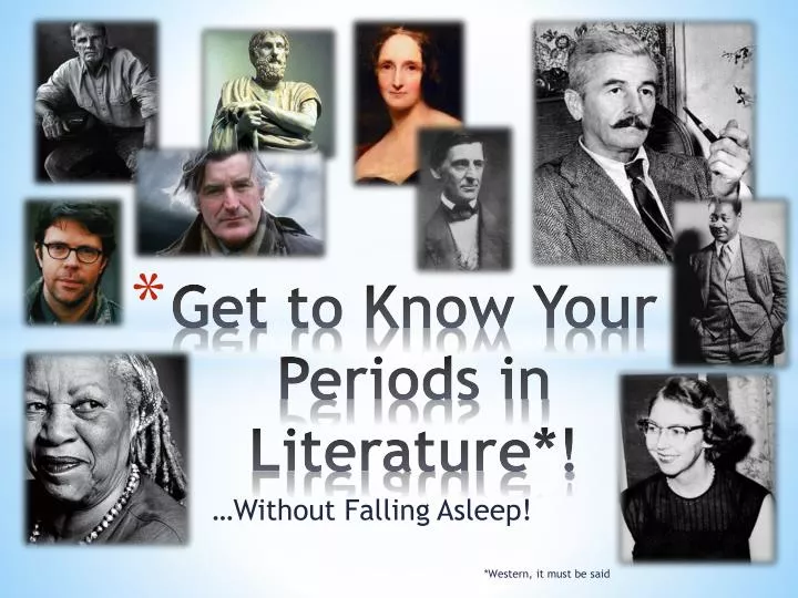 get to know your periods in literature