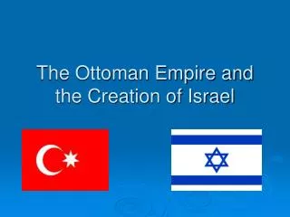 the ottoman empire and the creation of israel