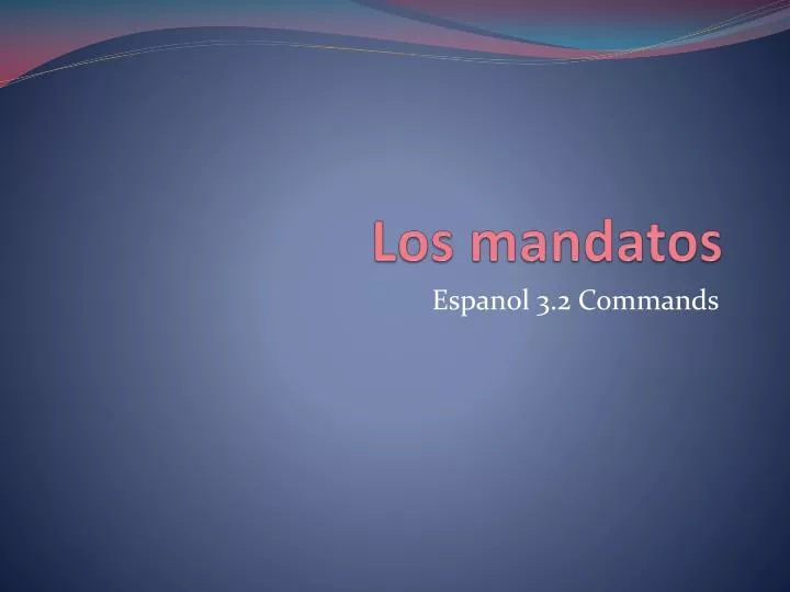 los mandatos