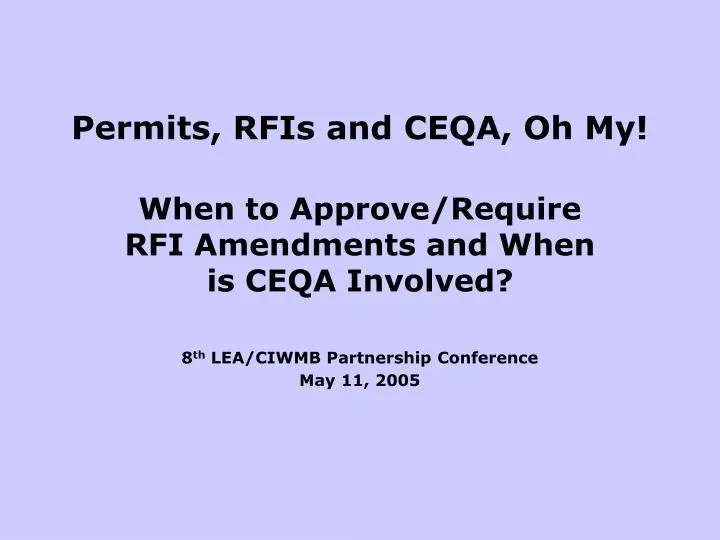 permits rfis and ceqa oh my