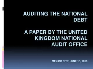 Auditing national debt ? increasing complexity and importance