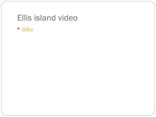 ellis island video