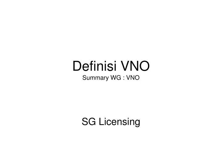 definisi vno summary wg vno