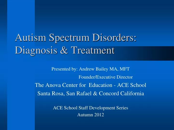 autism spectrum disorders diagnosis treatment