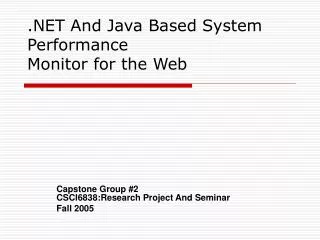.NET And Java Based System Performance Monitor for the Web