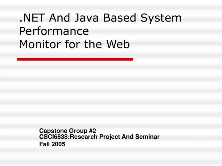 net and java based system performance monitor for the web