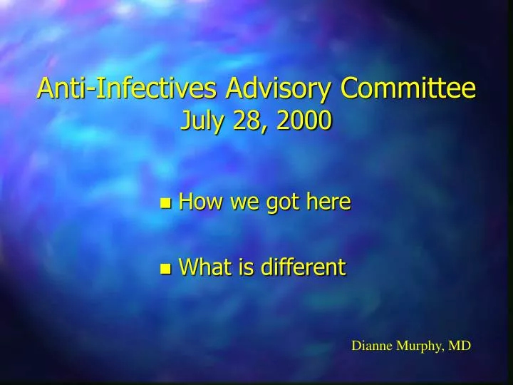 anti infectives advisory committee july 28 2000