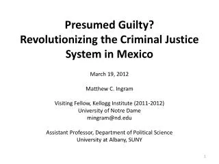 Presumed Guilty? Revolutionizing the Criminal Justice System in Mexico