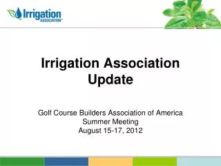 Irrigation Association Update