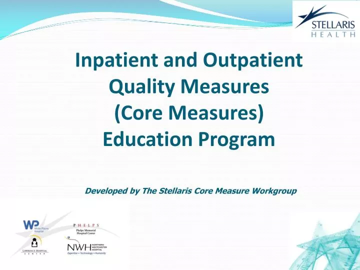 inpatient and outpatient quality measures core measures education program