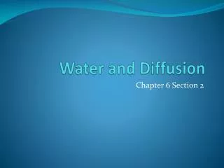 water and diffusion