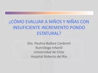 c mo evaluar a ni os y ni as con insuficiente incremento pondo estatural