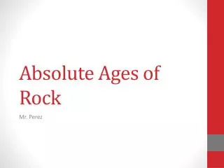 Absolute Ages of Rock