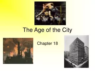 The Age of the City