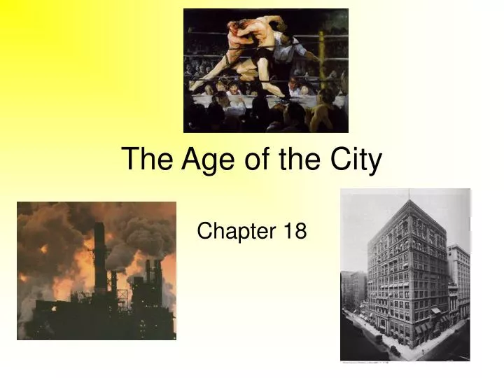 the age of the city