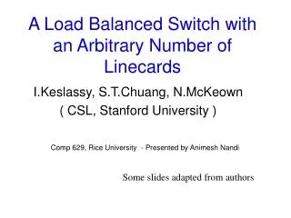 A Load Balanced Switch with an Arbitrary Number of Linecards