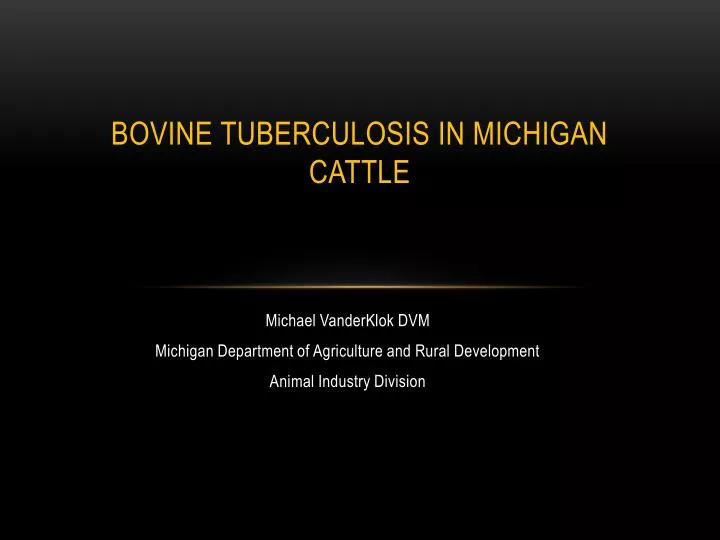 bovine tuberculosis in michigan cattle