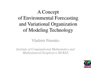 A Concept of Environmental Forecasting and Variational Organization of Modeling Technology