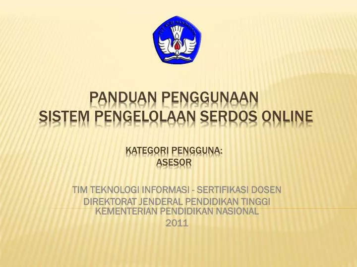 panduan penggunaan sistem pengelolaan serdos online kategori pengguna asesor