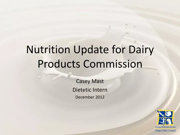 nutrition update for dairy products commission