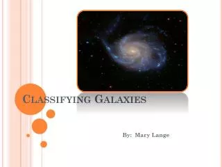 Classifying Galaxies