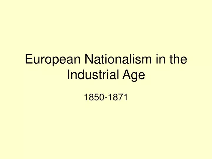 european nationalism in the industrial age