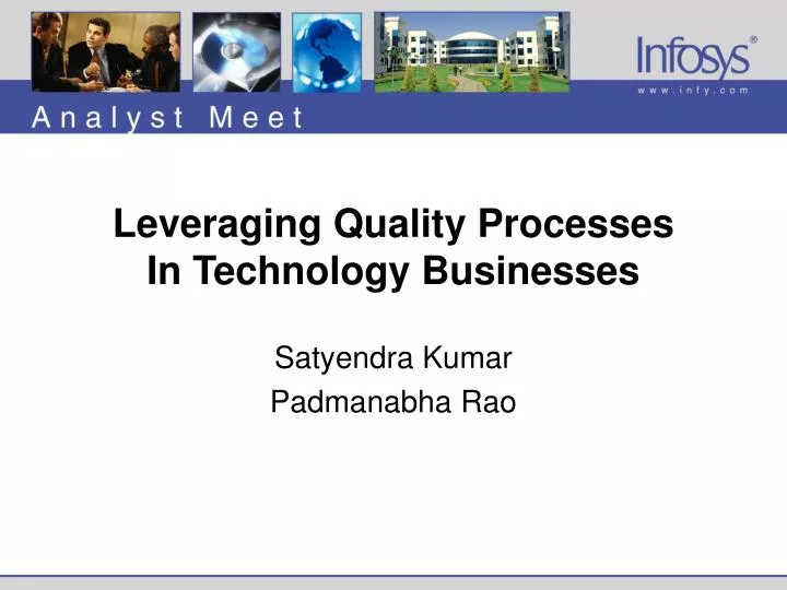 leveraging quality processes in technology businesses