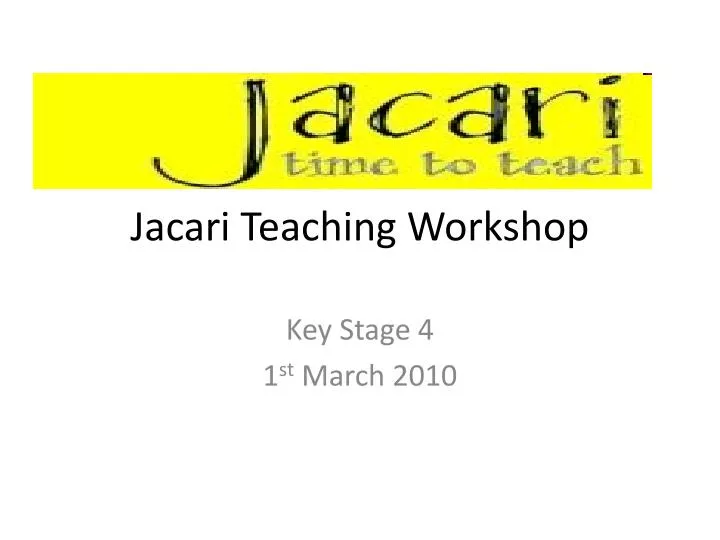 jacari teaching workshop
