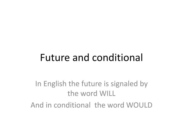 future and conditional