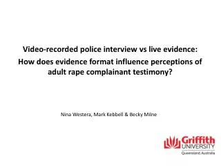 Video-recorded police interview vs live evidence: