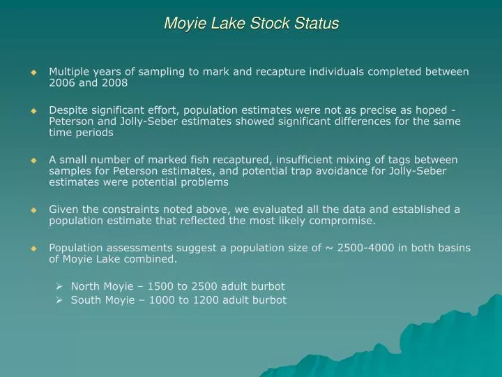 moyie lake stock status