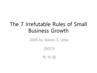 the 7 irrefutable rules of small business growth