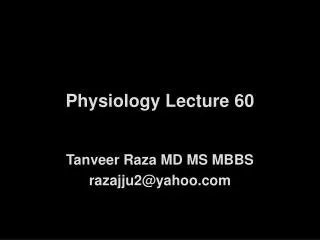 Physiology Lecture 60