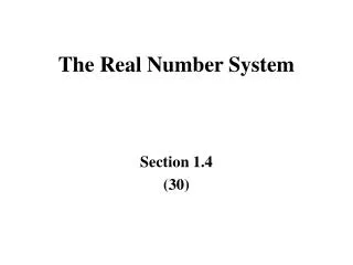 The Real Number System